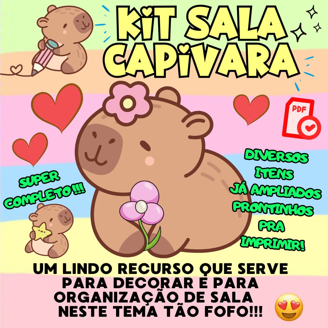 Kit decoração sala de aula: capivara – PDF para Imprimir — Alfabetização para Todas as séries: Para decorar e auxiliar como…