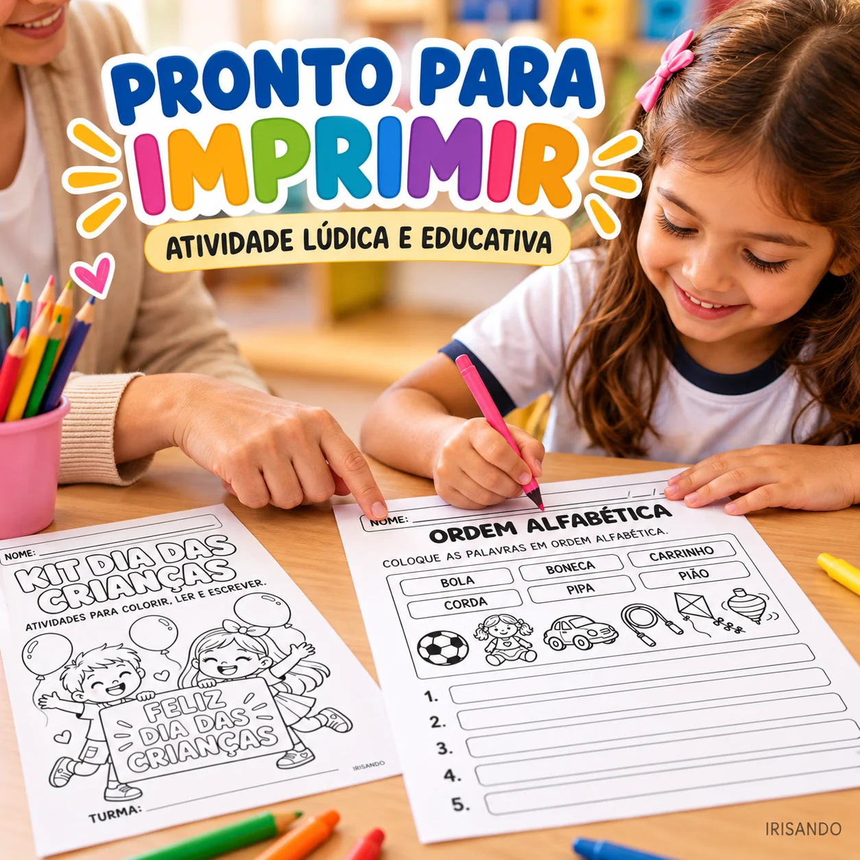 Kit Dia das Crianças – Pré-escola e 1º Ano — amostra 1: Um material completo e divertido para trabalhar o Dia das Crianças…