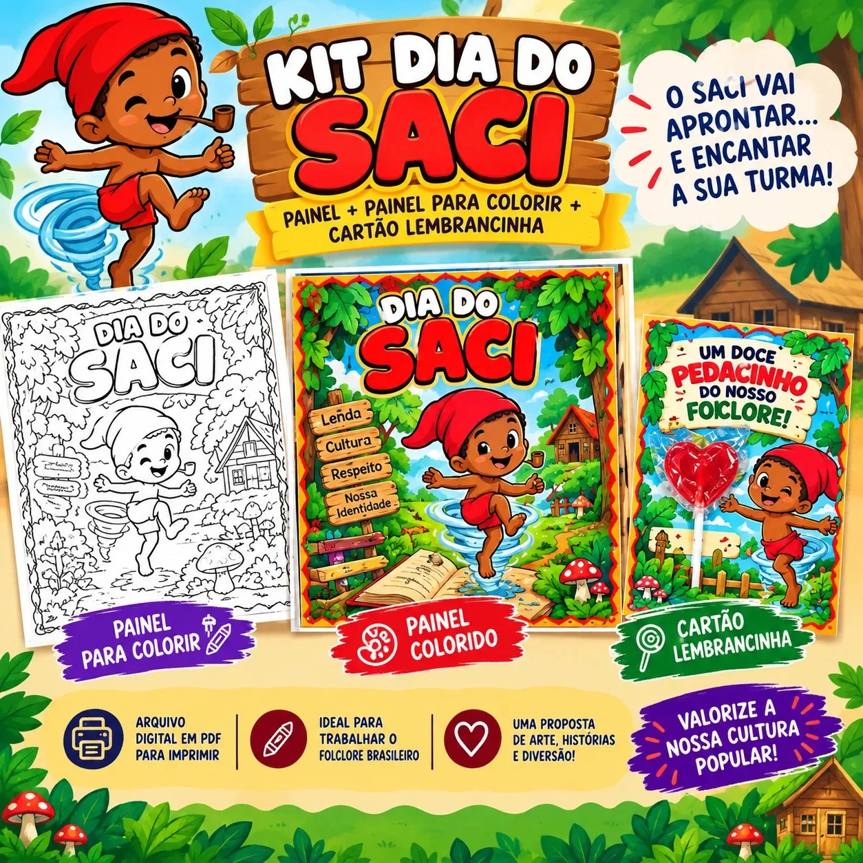 Kit Dia do Saci: Painel Colorido, para Colorir e Cartão — Datas comemorativas para Educação Infantil: Kit Dia do Saci com…
