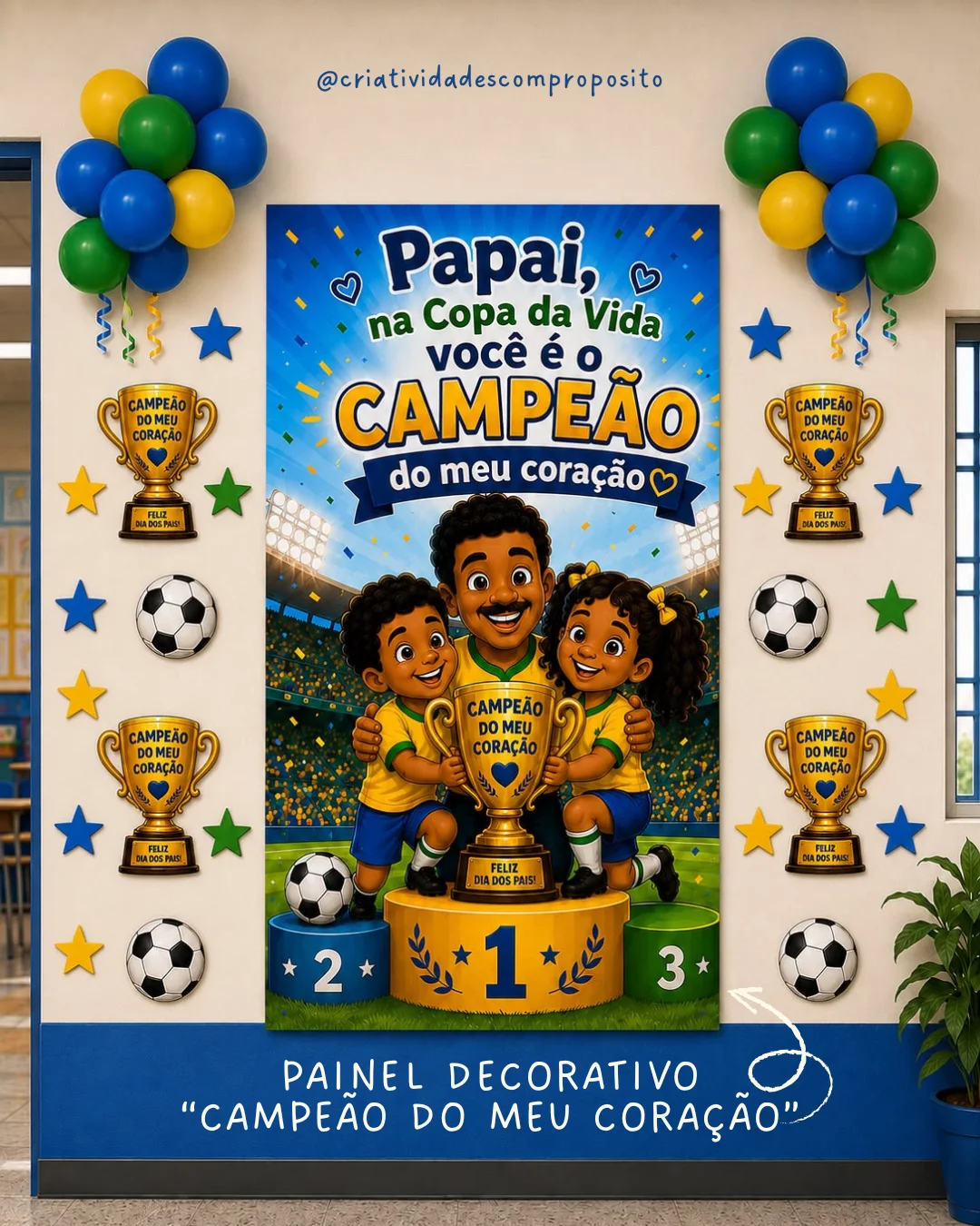 KIT DIA DOS PAIS - CAMPEÃO DO MEU CORAÇÃO 🏆💙 — amostra 2: Kit completo que inclui painel decorativo, cartão com espaço…