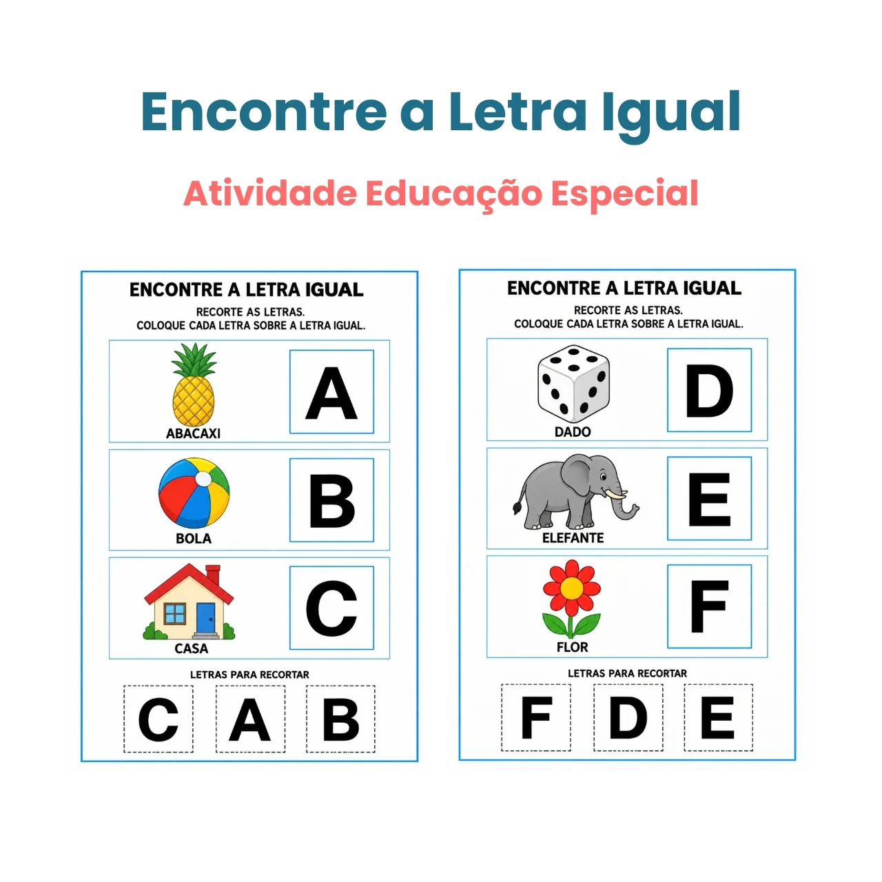 Kit Encontre a Letra Igual – Atividades de Pareamento Ed: Especial — amostra 4: Kit em PDF com 10 atividades de pareamento…