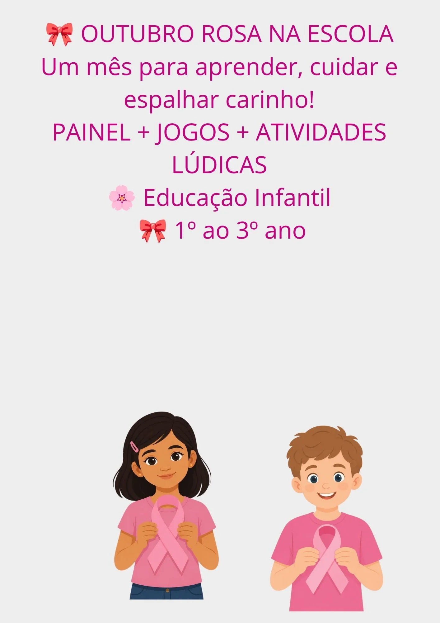 🎀 Kit Outubro Rosa na Escola: Painel, Jogos e Atividades Lúdicas — Alfabetização para Educação Infantil: Material…