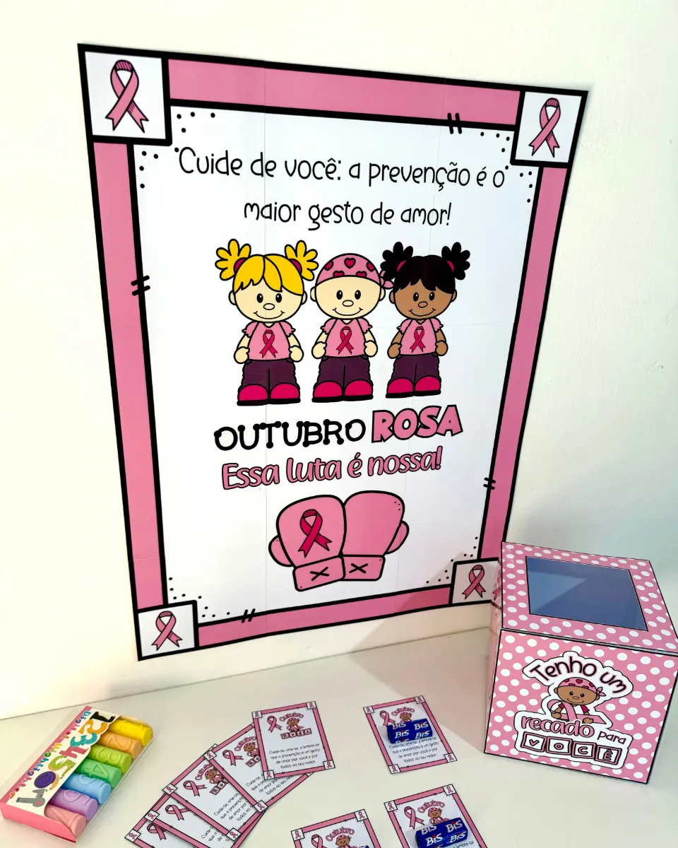 Kit Outubro Rosa para Educação Infantil e Anos Iniciais do Ensino Fundamental — amostra 1: Cartaz já ampliado em 9 folhas…