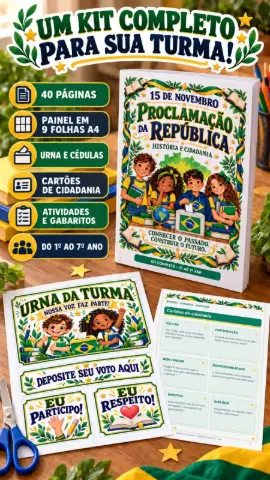 Kit República e Cidadania do 1º ao 7º Ano — amostra 2: Proposta pedagógica com painel, votação, atividades por faixa…