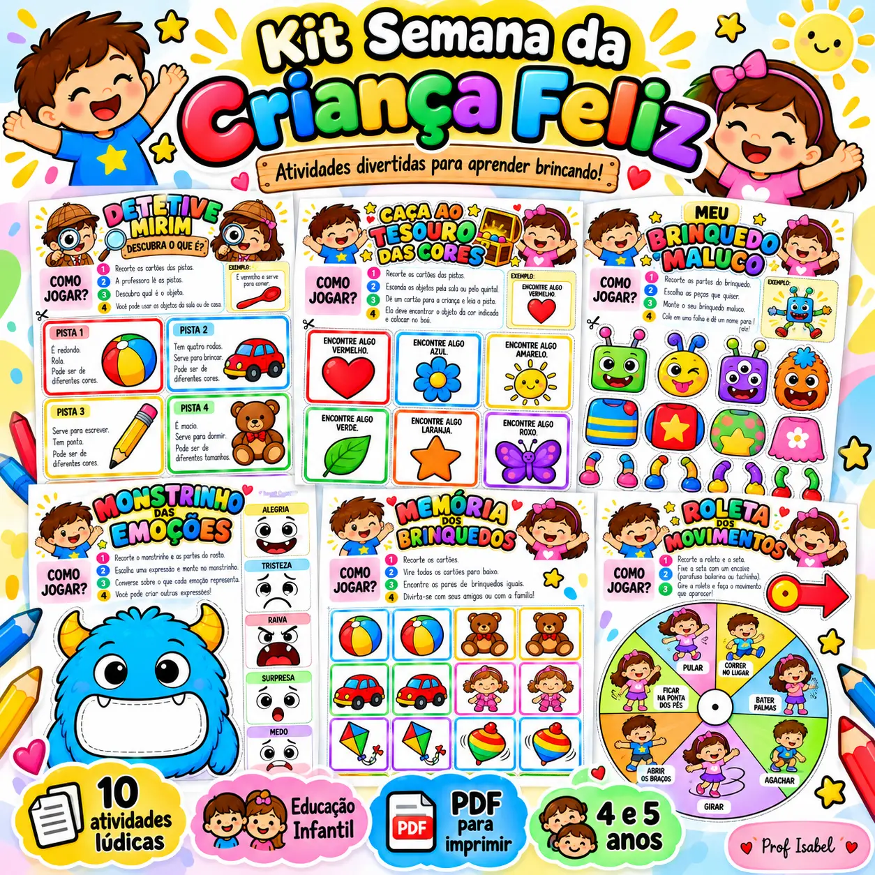 Kit Semana da Criança Feliz — 10 Atividades Lúdicas em PDF — Alfabetização para Educação Infantil: Organize 5 dias de…