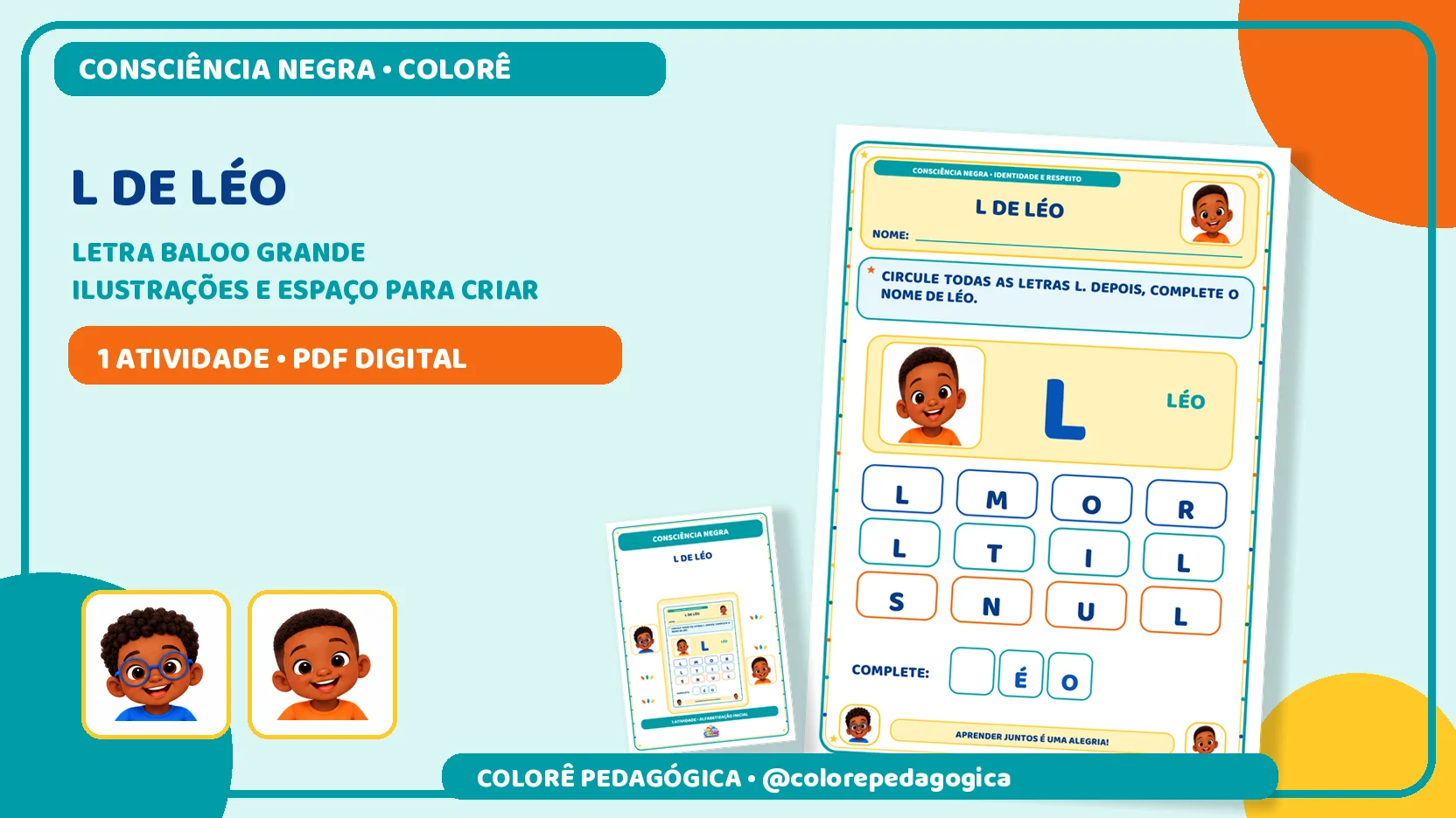 L de Léo | Letra L e Consciência Negra Alfabetização. — amostra 2: Atividade para reconhecer a letra L e completar o nome…