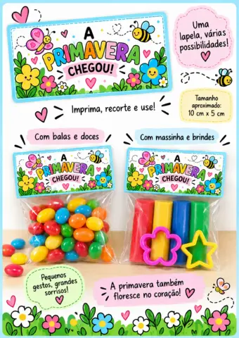 Lapela A Primavera Chegou! Fechamento de Saquinhos para Lembrancinhas — amostra 1: Deixe as lembrancinhas da primavera…