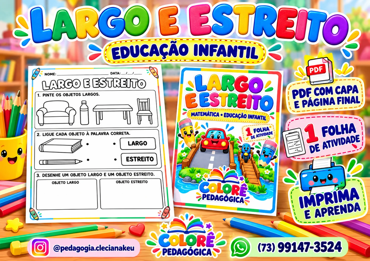 Largo e Estreito — Atividade de Matemática para Educação Infantil — amostra 1: O PDF contém 3 páginas A4: capa, uma folha…