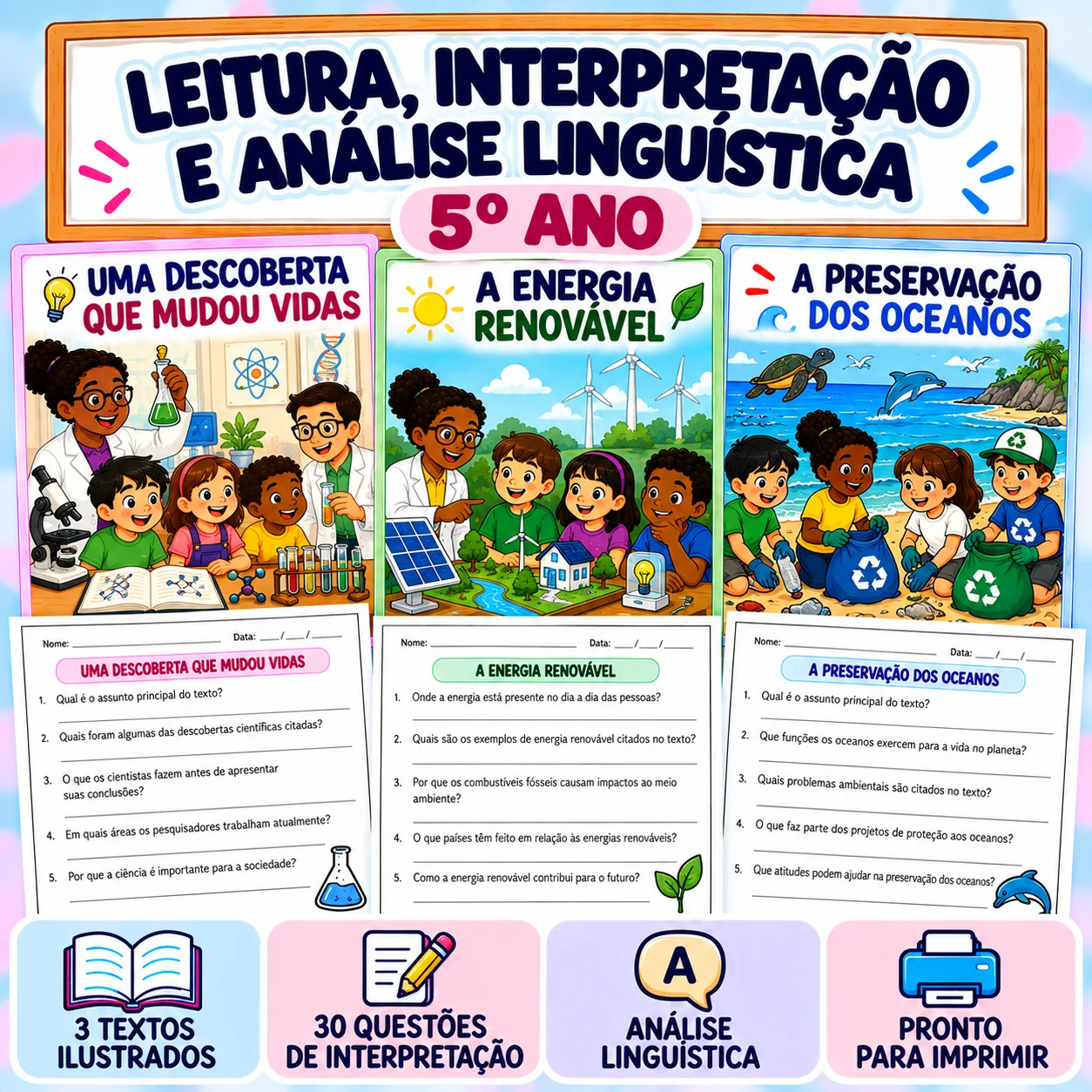 Leitura, Interpretação e Análise Linguística | 5º Ano — Português para 5º ano: 3 textos ilustrados com 30 questões (10 para…