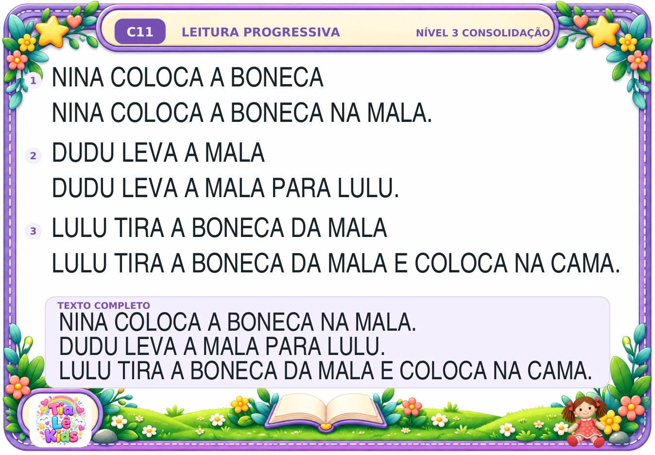 Leitura Progressiva-Kit de Consolidação-30 fichas com sílabas simples — amostra 3: O QUE ACOMPANHA O KIT •