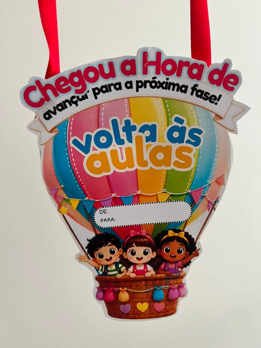 Lembrancinha Volta às Aulas - Ensino Fundamentall — amostra 4: Nossa plaquinha do balão é a lembrança perfeita para…