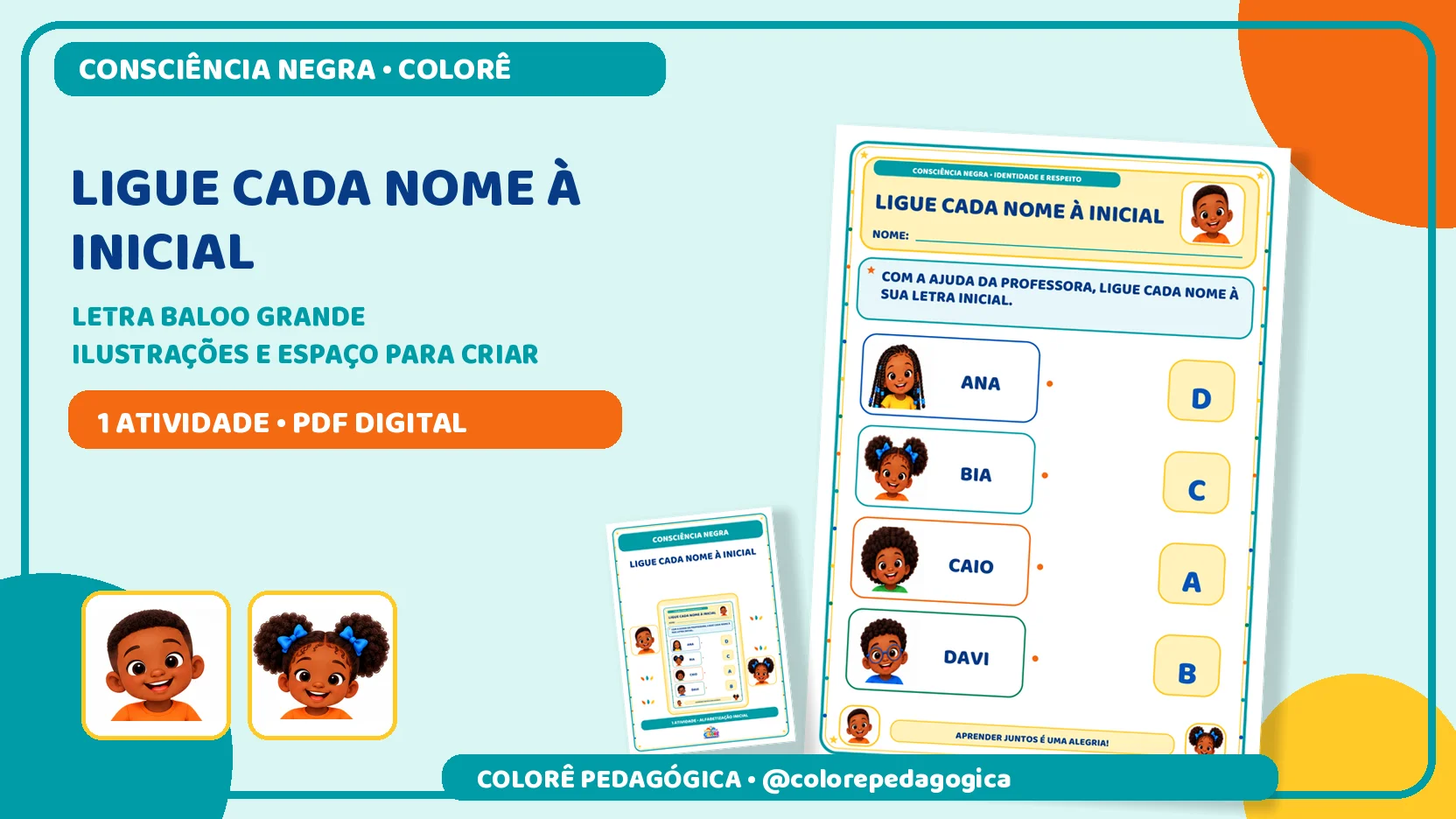 Ligue cada nome à inicial | Consciência Negra — amostra 3: Atividade para ligar os nomes Ana, Bia, Caio e Davi às letras…