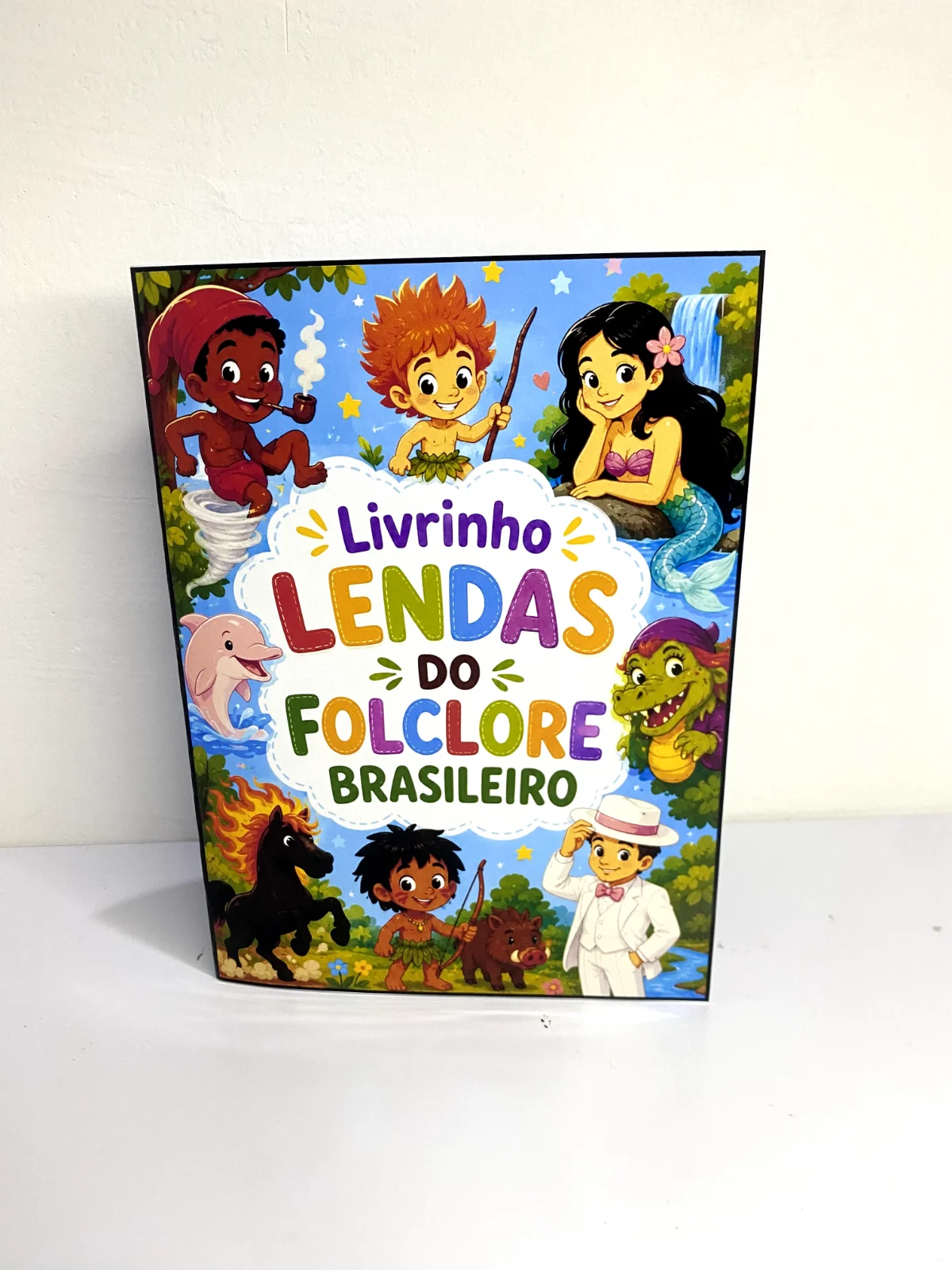 Livrinho Lendas do Folclore Brasileiro — Datas comemorativas para Educação Infantil: Desperte o interesse das crianças pela…