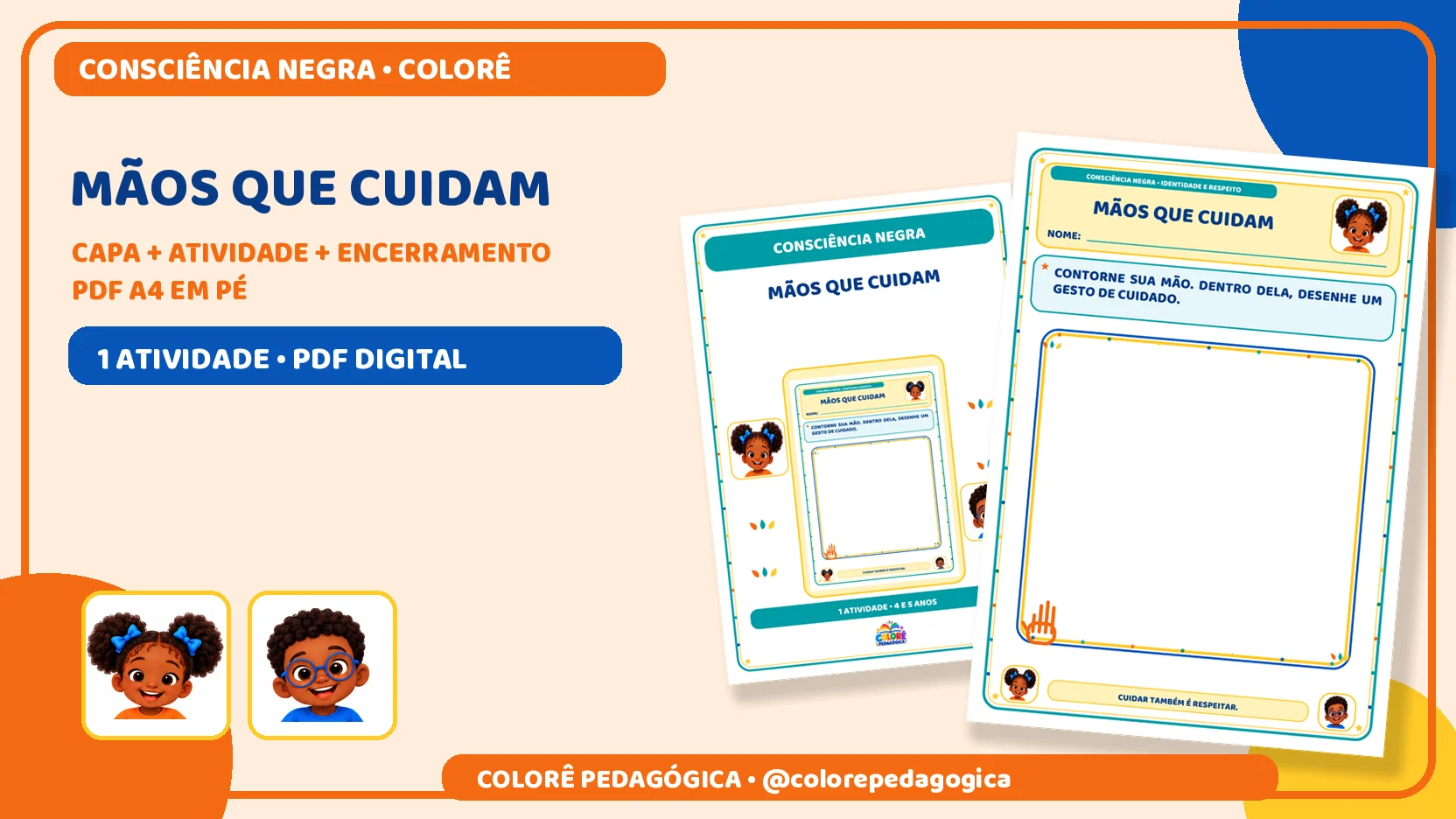 Mãos que cuidam | Consciência Negra na Educação Infantil — amostra 1: Mãos que cuidam é uma atividade da Colorê Pedagógica…