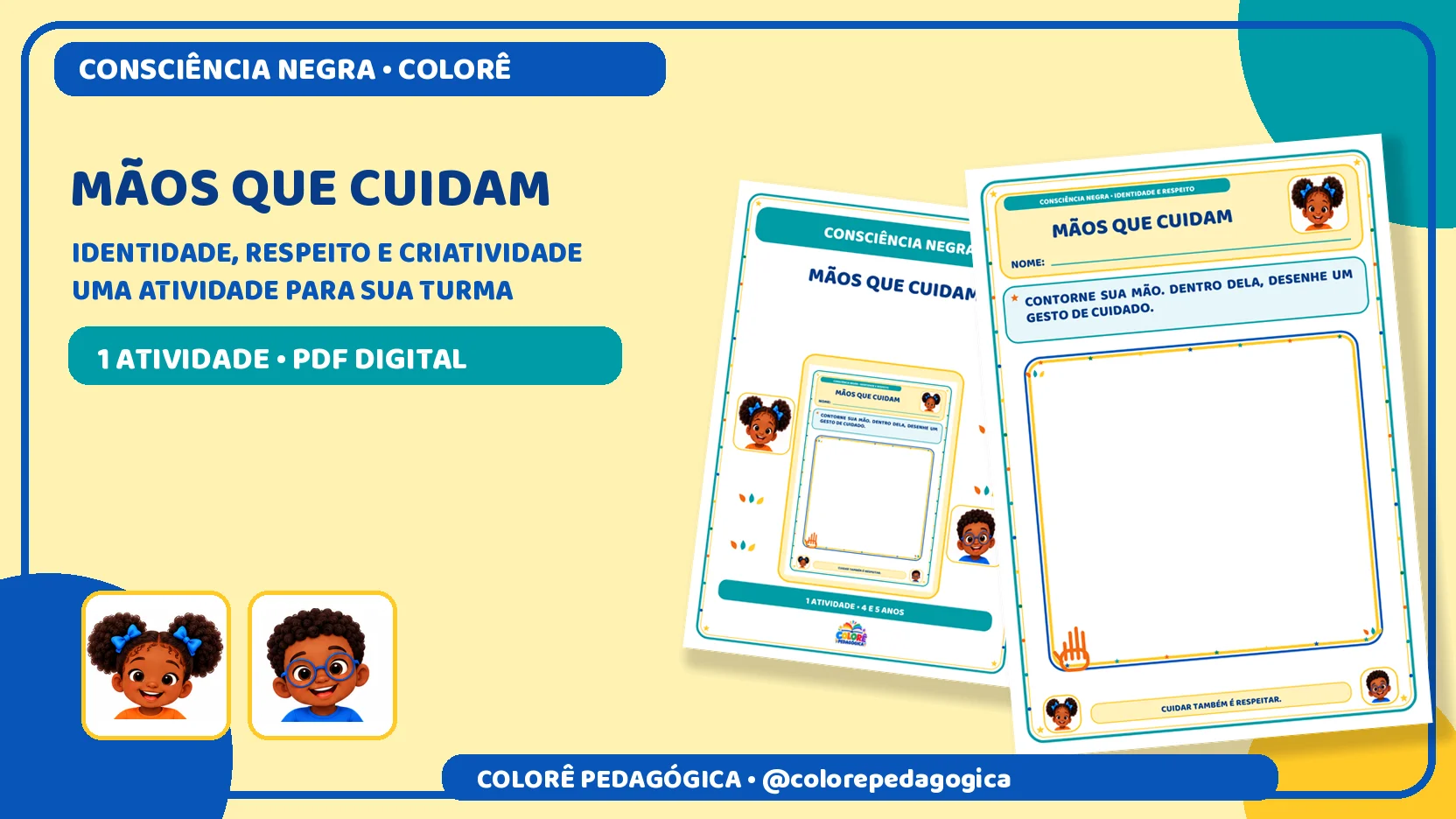 Mãos que cuidam | Consciência Negra na Educação Infantil — amostra 3: Contorno da mão e desenho de um gesto de cuidado para…