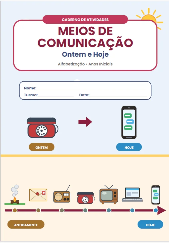 MEIOS DE COMUNICAÇÃO: ONTEM E HOJE - HISTORIA ANOS INICIAIS — amostra 1: Caderno de Atividades – Meios de Comunicação:…