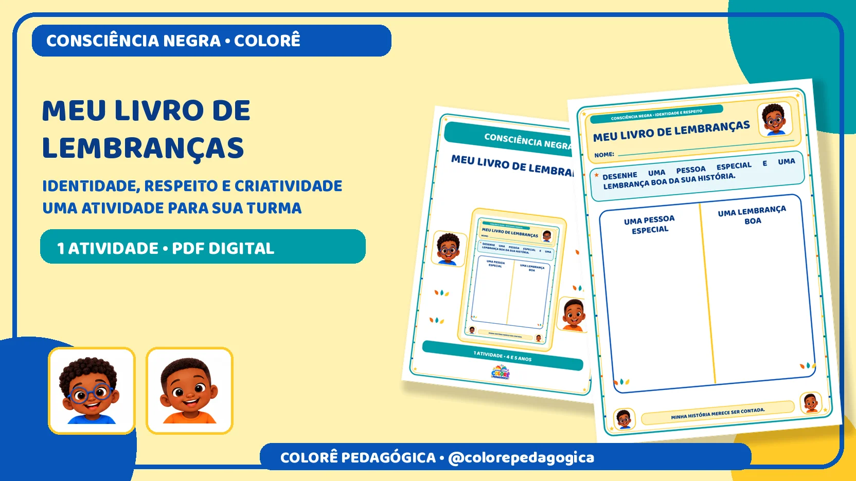 Meu livro de lembranças | Consciência Negra — amostra 3: Atividade de desenho para registrar uma pessoa especial e uma boa…