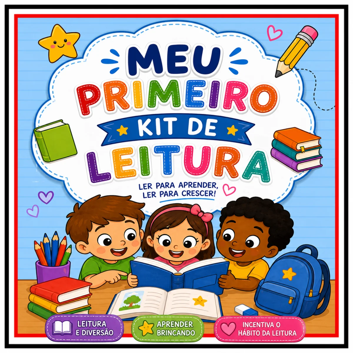 Meu Primeiro Kit de Leitura – Recurso Lúdico de Alfabetização — Alfabetização para Todas as séries: Meu primeiro kit de…