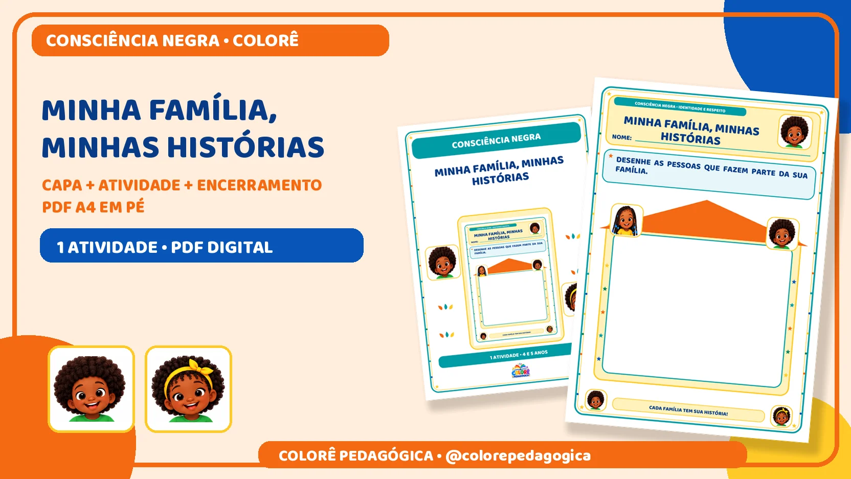 Minha família, minhas histórias | Consciência Negra — amostra 2: Atividade de desenho para valorizar a família, a…