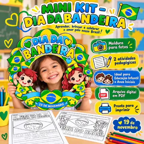 Mini Kit Dia da Bandeira – Moldura e Atividades para Imprimir — capa do material