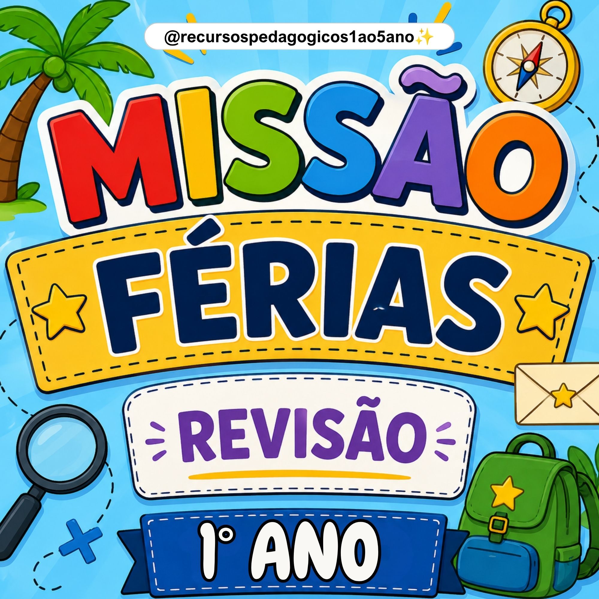 Missão Férias – 1º Ano | Revisão do 1º Semestre + Cartão – PDF para Imprimir — capa do material