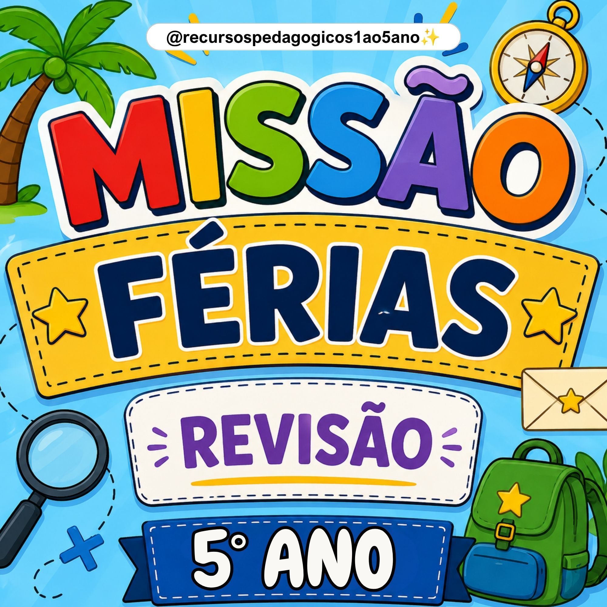 Missão Férias – 5º Ano | Revisão do 1º Semestre + Cartão – PDF para Imprimir — capa do material
