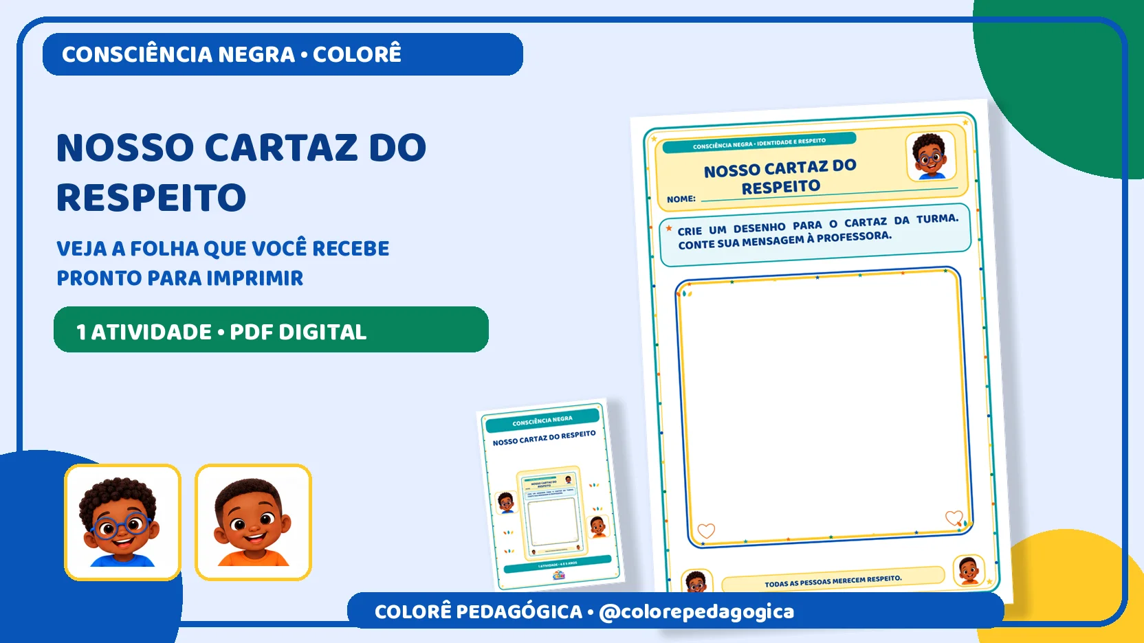 Nosso cartaz do respeito | Consciência Negra — Datas comemorativas para Educação Infantil: Atividade de desenho para criar…