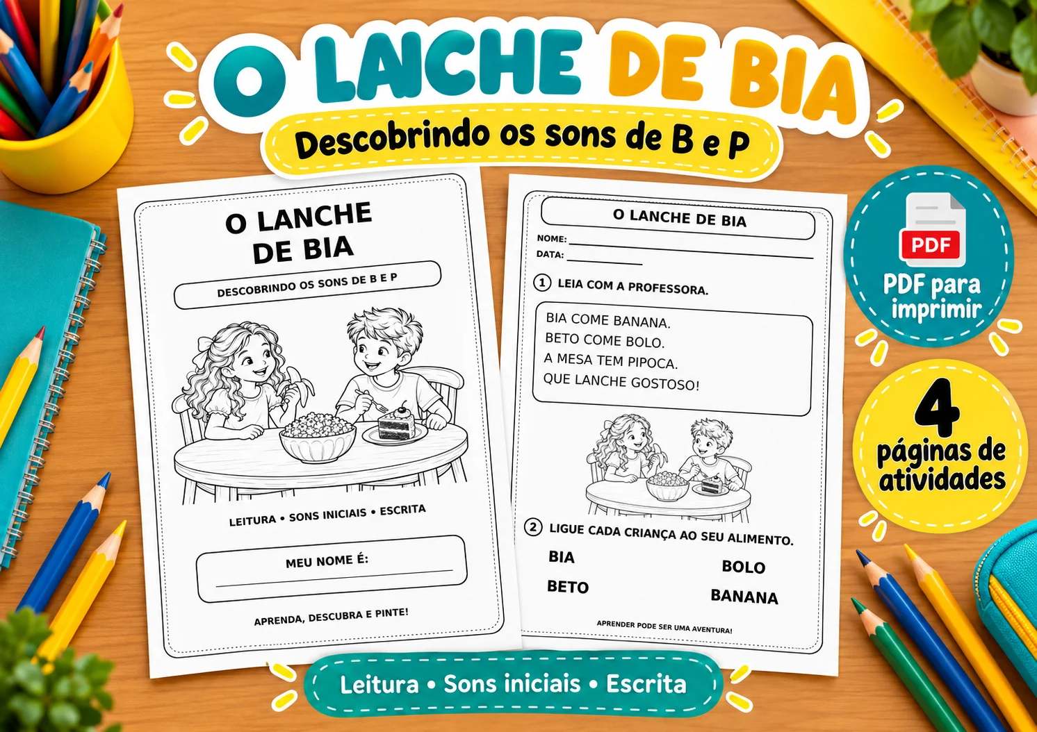 O Lanche de Bia | Descobrindo os Sons de B e P na Alfabetização — amostra 2: Texto original e atividades ilustradas para…