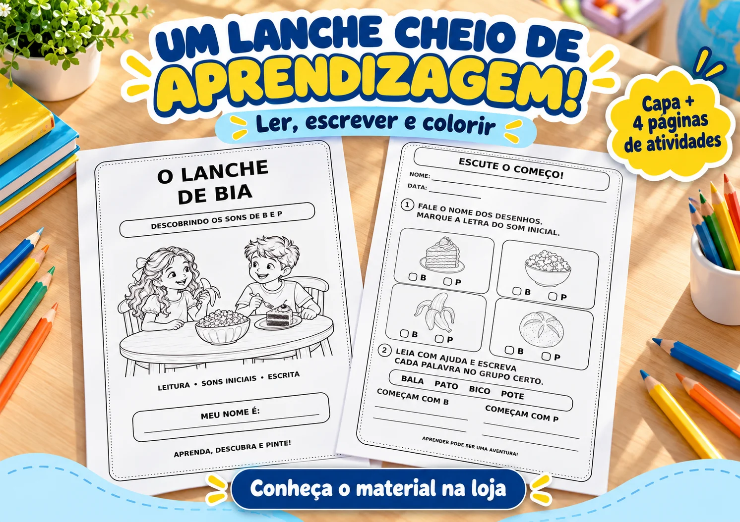 O Lanche de Bia | Descobrindo os Sons de B e P na Alfabetização — amostra 3: Texto original e atividades ilustradas para…