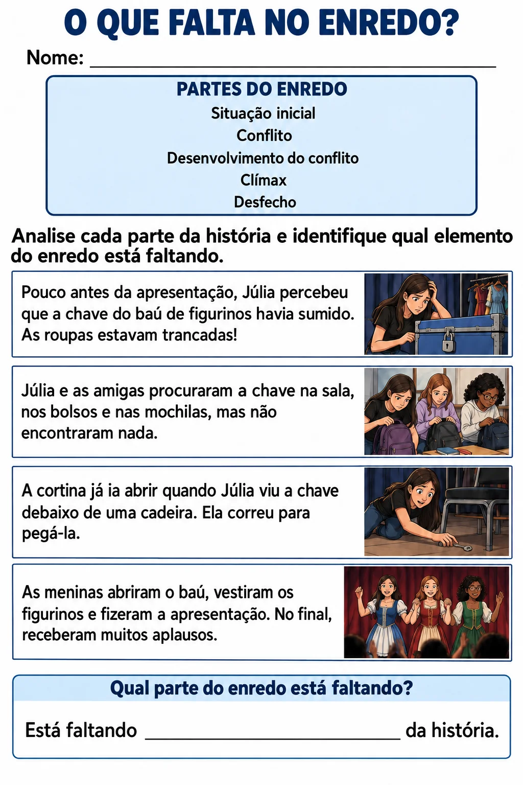 O QUE FALTA NO ENREDO? ATIVIDADE PARA 6° ANO - ELEMENTOS DE ENREDO — amostra 4: Atividade adaptada para a educação inclusiva