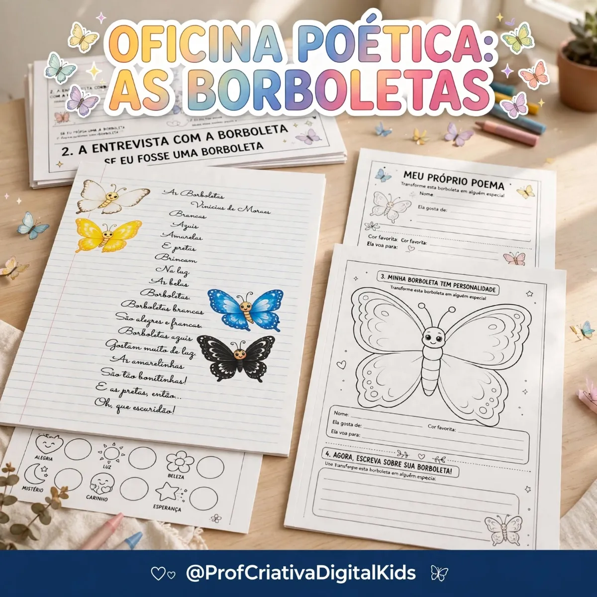 Oficina Poética As Borboletas - Português: Poesia (cópia) — Português para 4º ano: Apresente o poema “As Borboletas” para…