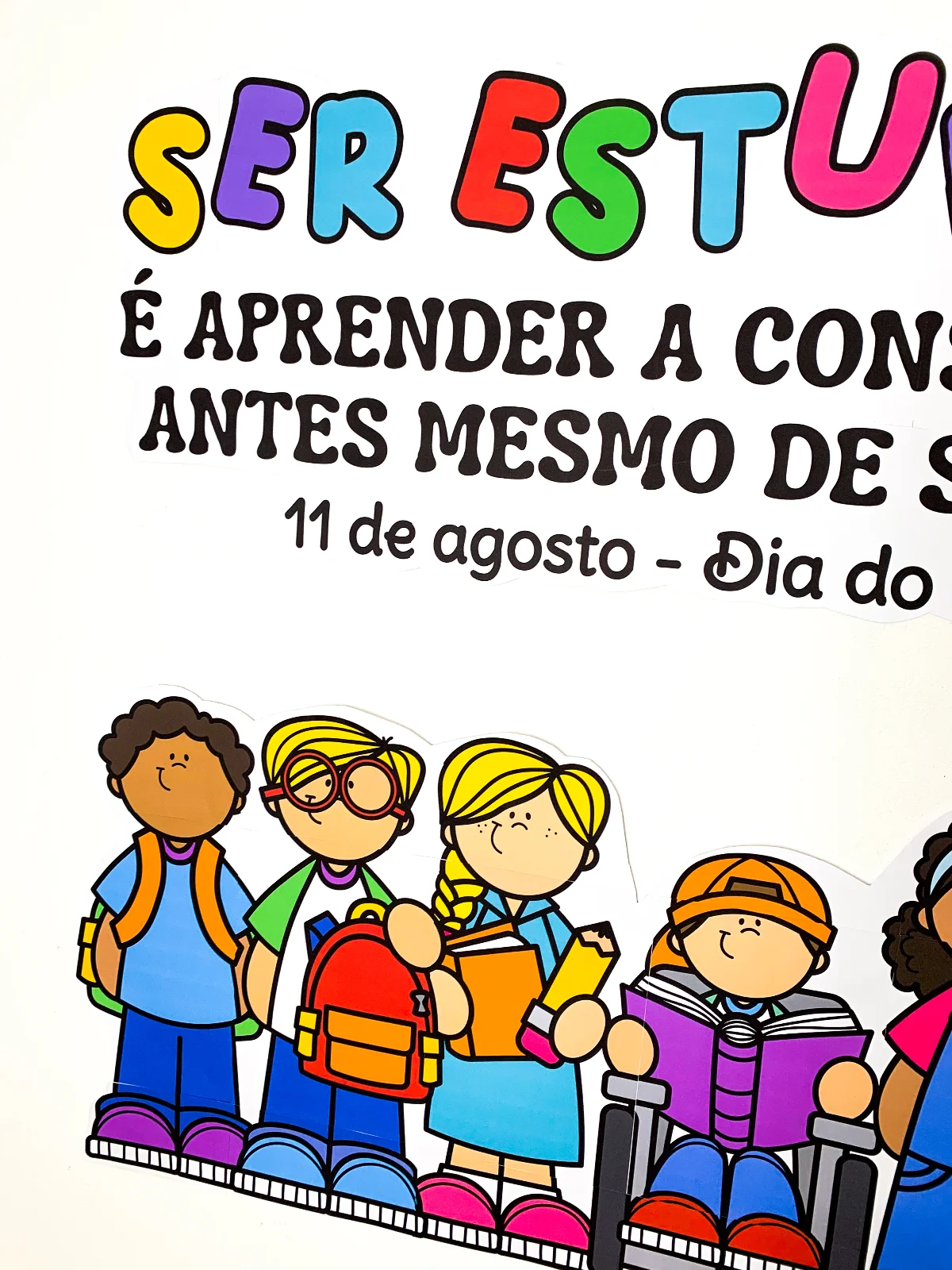 Painel 11 de Agosto - Dia do Estudante – PDF para Imprimir — amostra 4: Ser estudante é aprender a construir asas