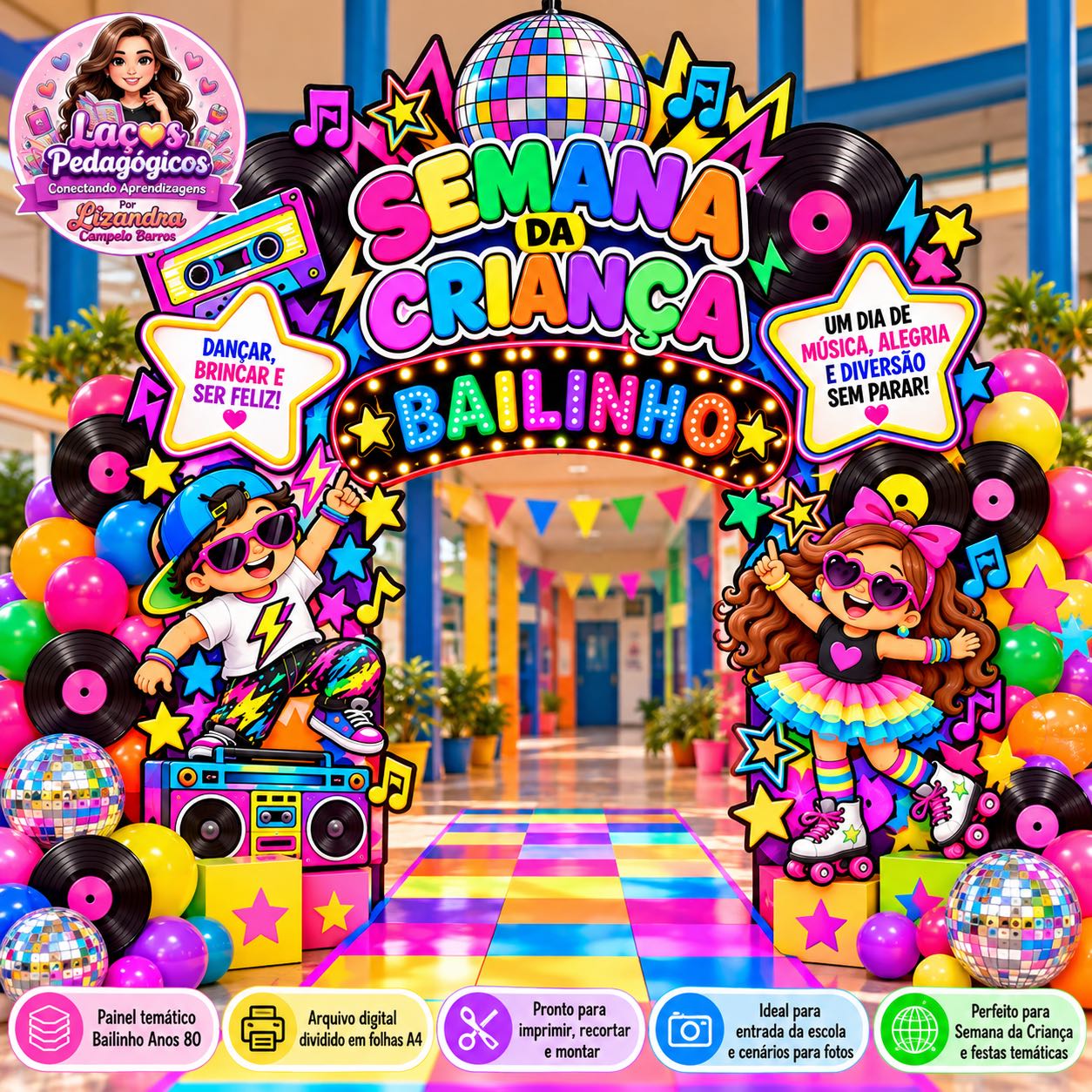 Painel Bailinho Anos 80 – Decoração para Semana da Criança — capa do material