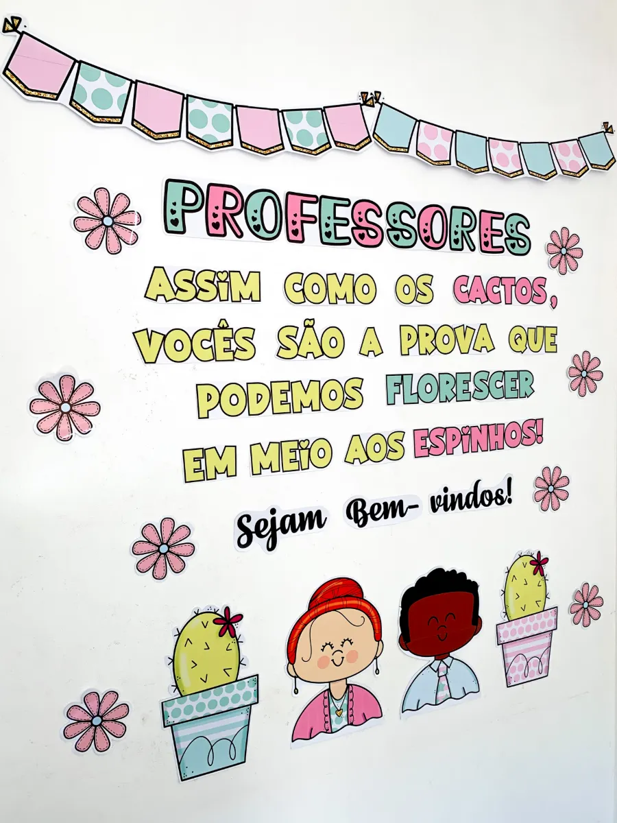 Painel de Bem-Vindos Professores para recepcionar os professores no retorno das aulas. — amostra 6: O painel já vai…
