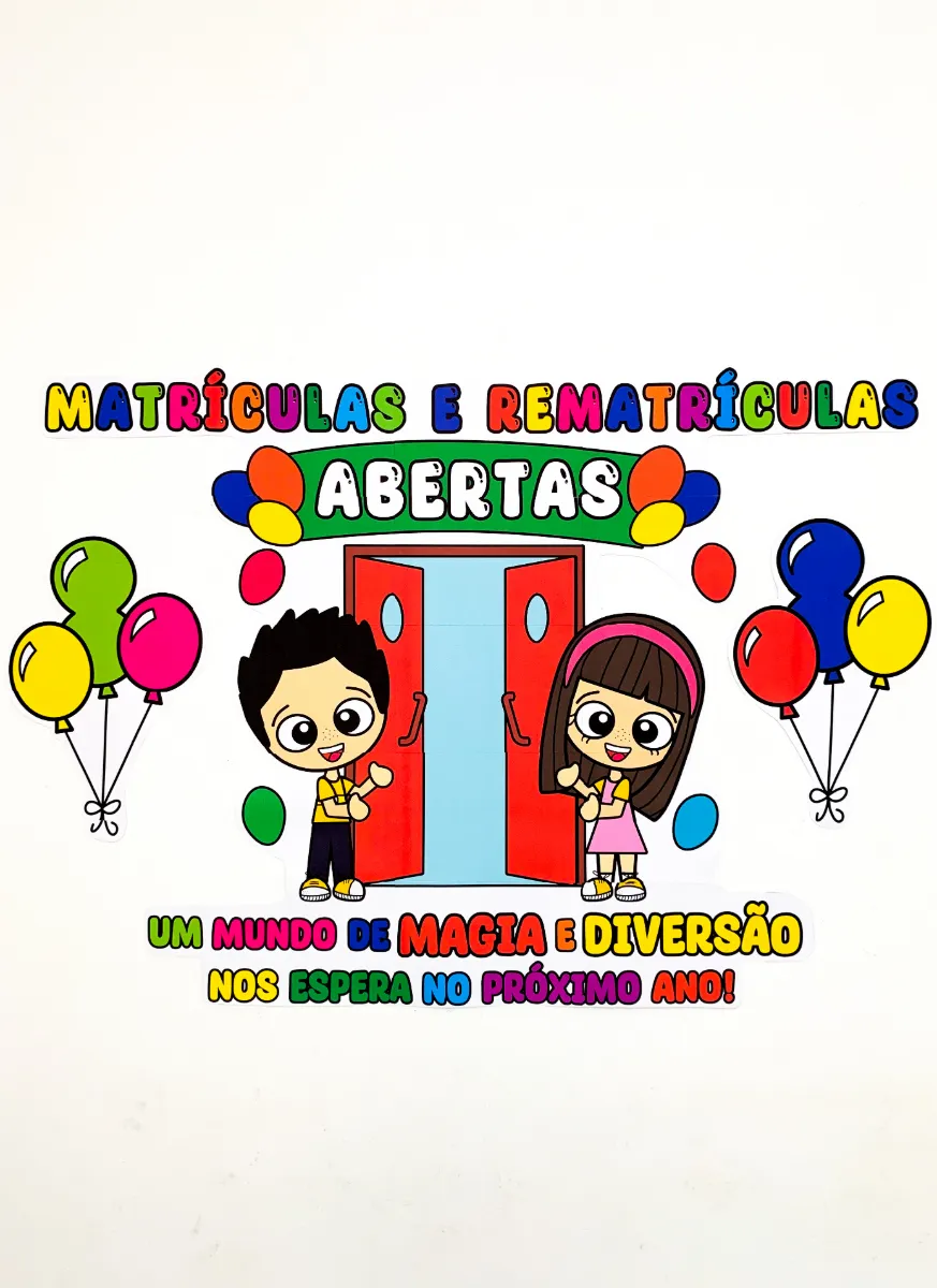 Painel de Matrículas Abertas para Educação Infantil e Anos Iniciais — amostra 2: Transforme o ambiente da sua escola e…