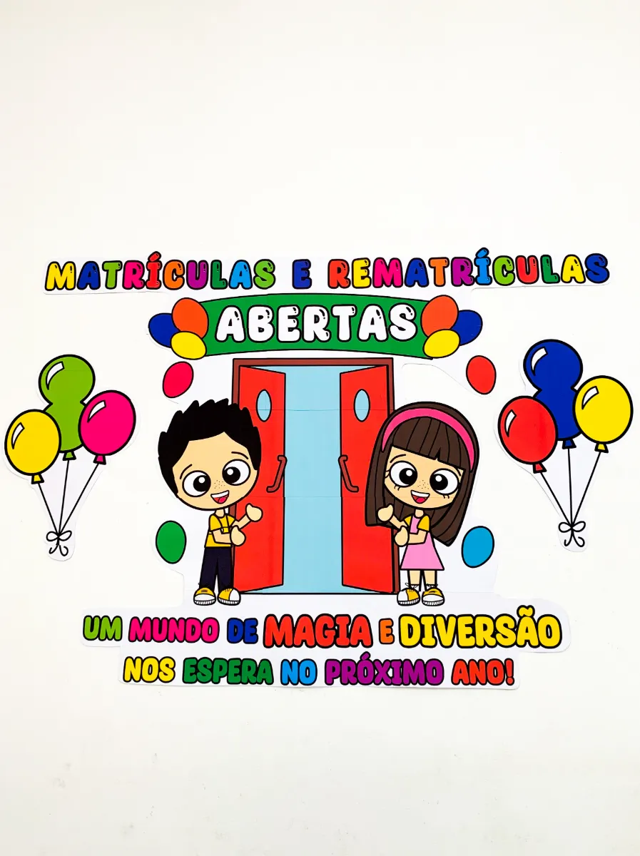 Painel de Matrículas Abertas para Educação Infantil e Anos Iniciais — amostra 3: Transforme o ambiente da sua escola e…