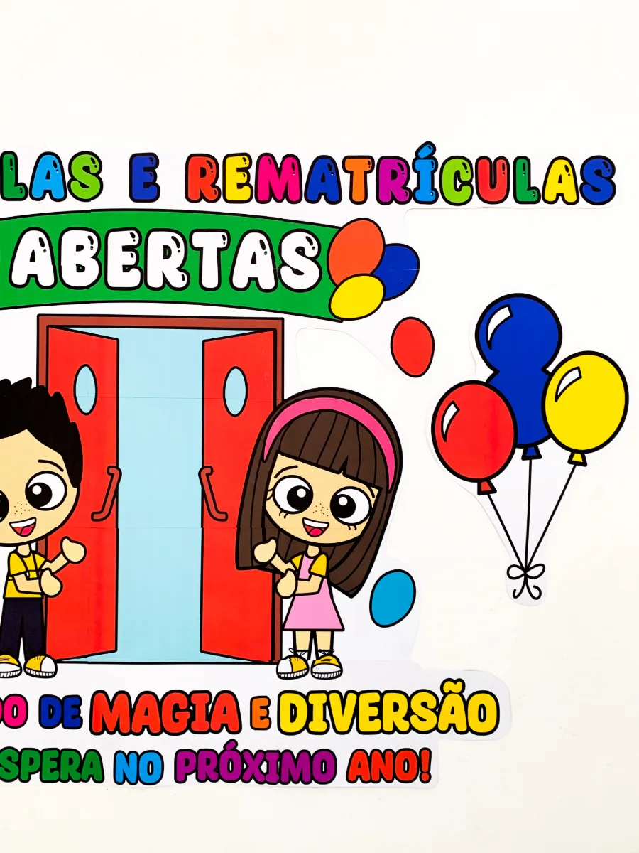 Painel de Matrículas Abertas para Educação Infantil e Anos Iniciais — amostra 4: Transforme o ambiente da sua escola e…