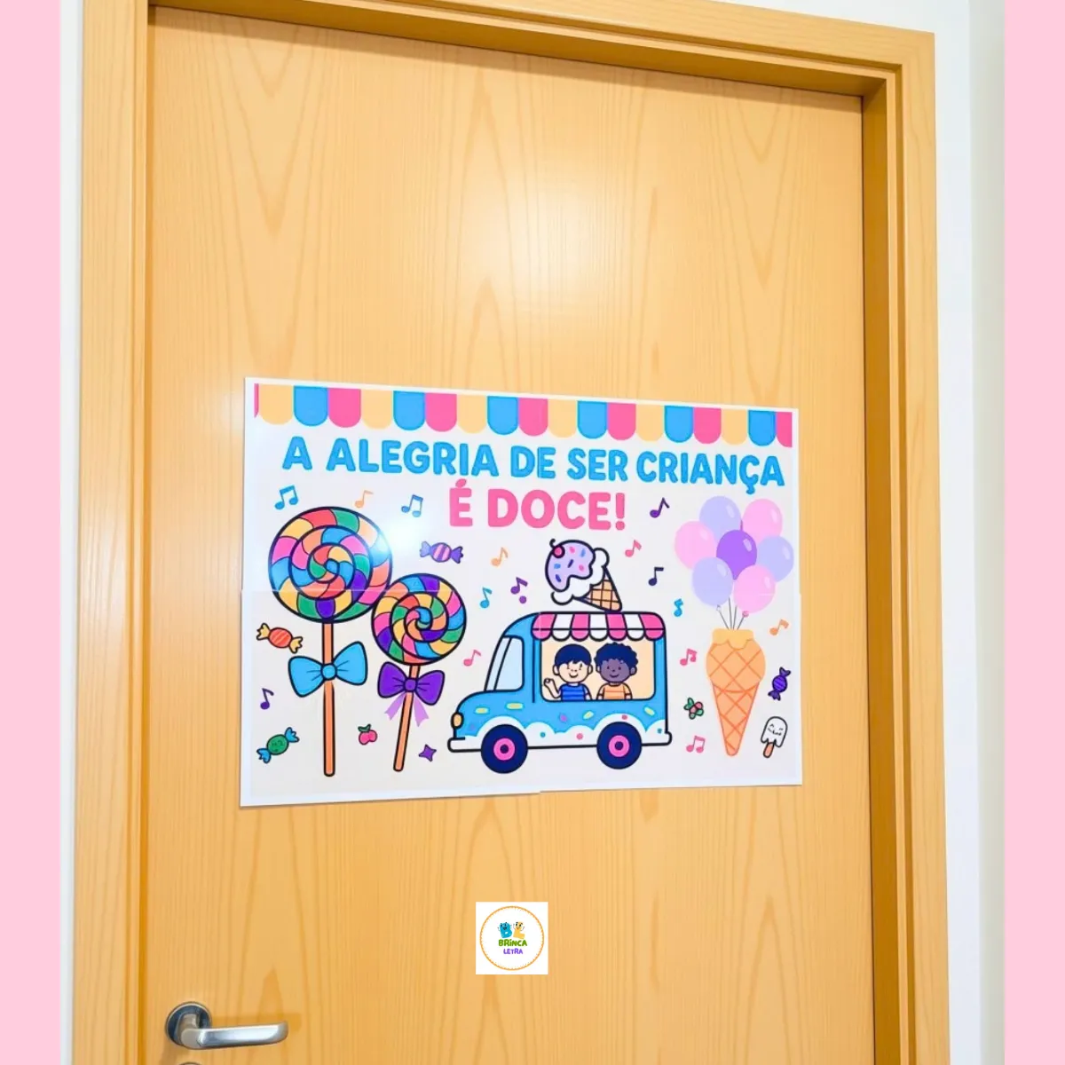 Painel de Porta Dia das Crianças – Ser Criança é Doce para Imprimir — Datas comemorativas para Educação Infantil: Deixe a…