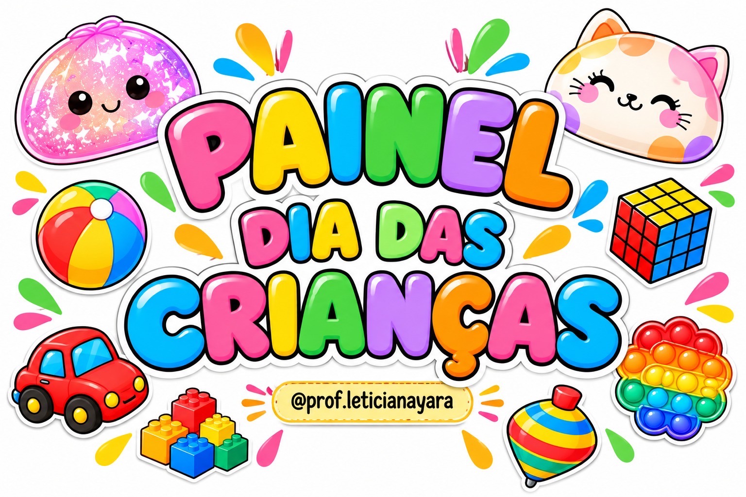 Painel decorativo - Feliz Dia das Crianças — Datas comemorativas para Educação Infantil: Painel decorativo para o Dia das…