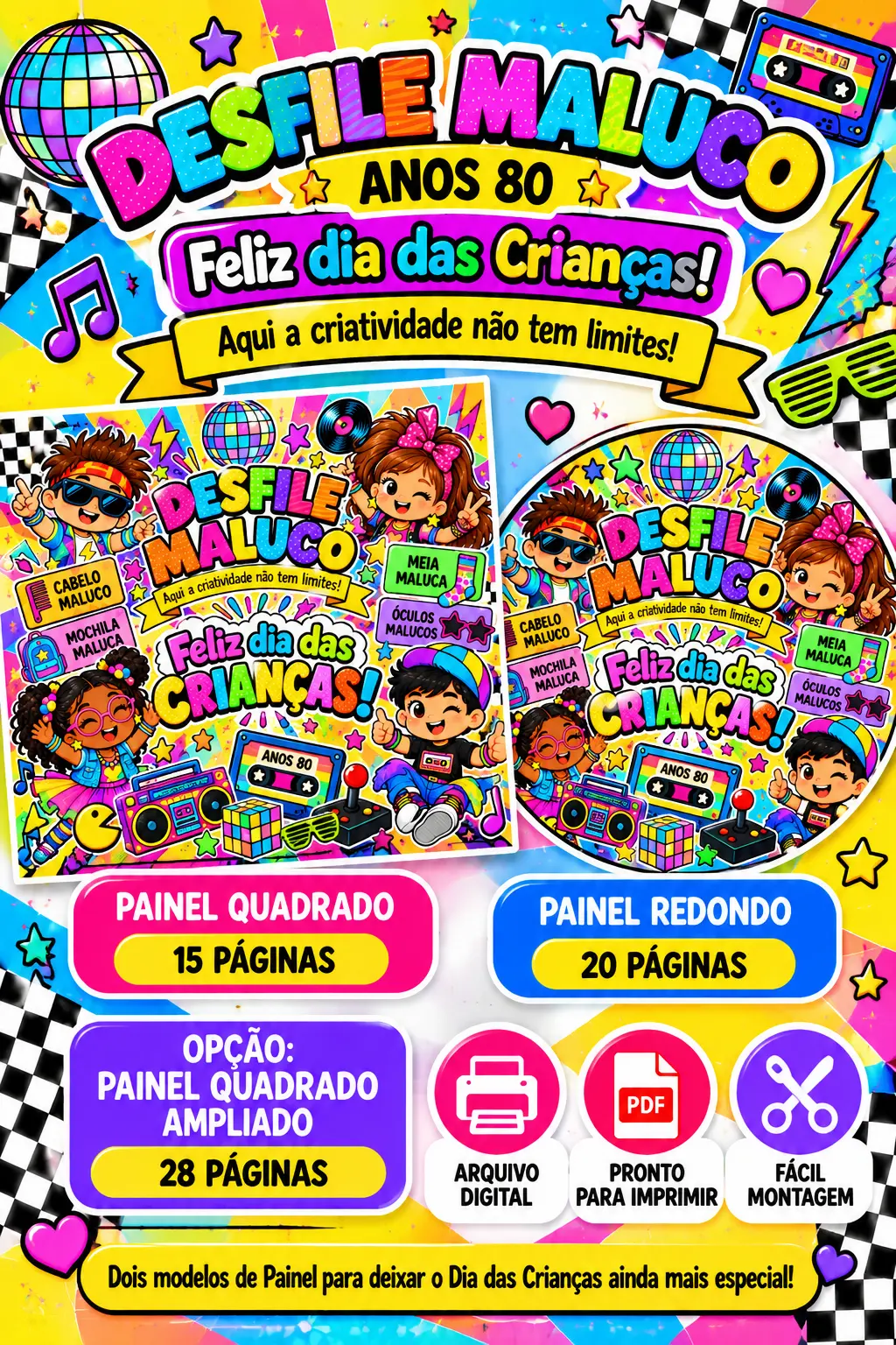 Painel dia das Crianças Desfile Maluco 2 modelos Educação Infantil Pdf — amostra 4: Painel Desfile Maluco Anos 80 , dois… Painel dia das Crianças Desfile Maluco 2 modelos Educação Infantil Pdf — amostra 4: Painel Desfile Maluco Anos 80 , dois…