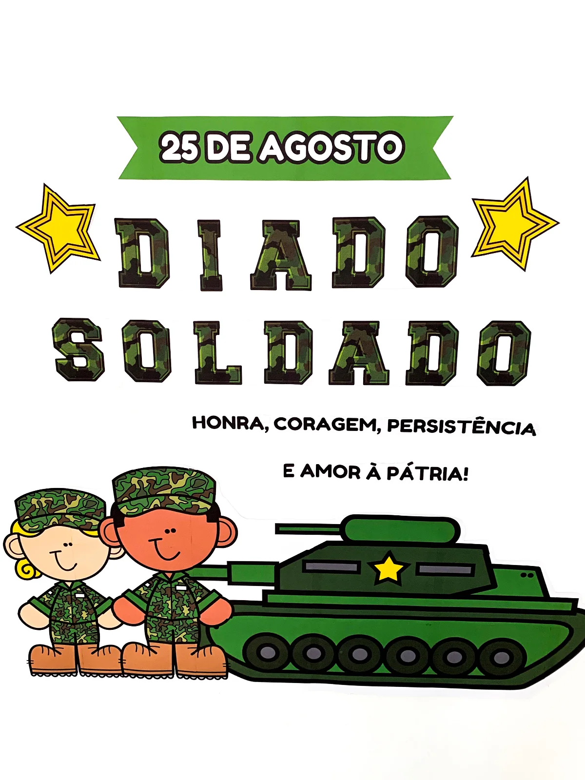 Painel Dia do Soldado - 25 de Agosto – PDF para Imprimir — amostra 5: Celebre o dia do Soldado - 25 de Agosto com uma…