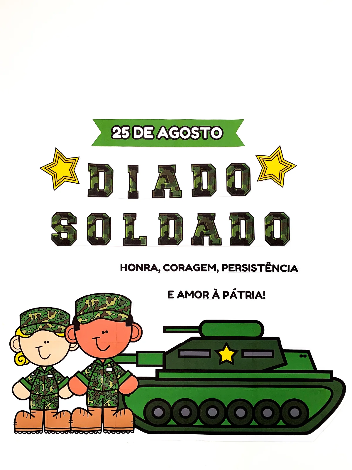 Painel Dia do Soldado - 25 de Agosto – PDF para Imprimir — amostra 6: Celebre o dia do Soldado - 25 de Agosto com uma…