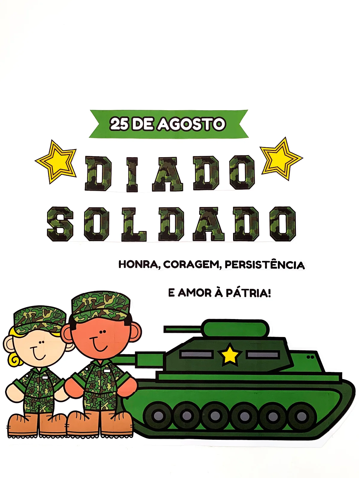 Painel Dia do Soldado - 25 de Agosto – PDF para Imprimir — amostra 7: Celebre o dia do Soldado - 25 de Agosto com uma…