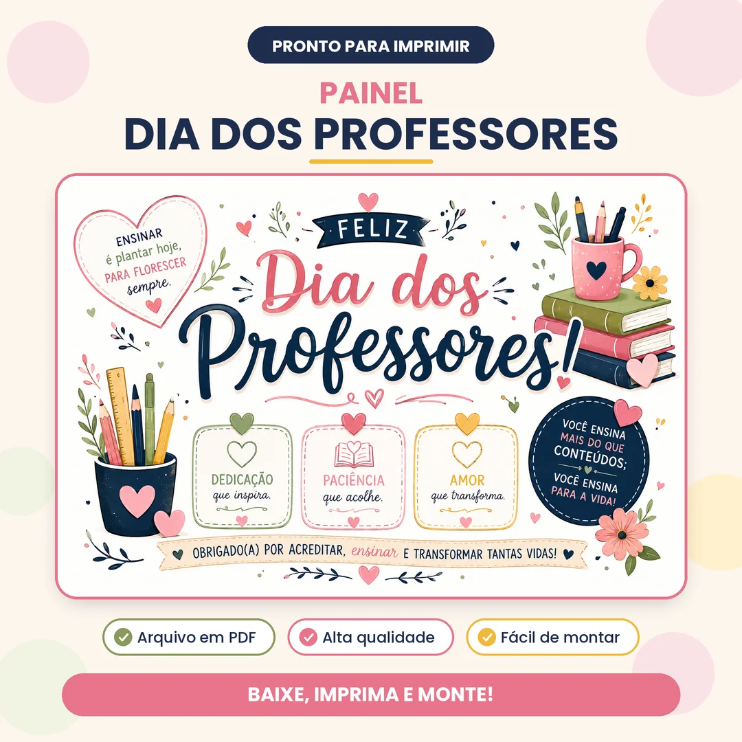 PAINEL DIA DOS PROFESSORES PRONTO PARA IMPRIMIR PDF — Datas comemorativas para Educação Infantil: Painel Dia dos…