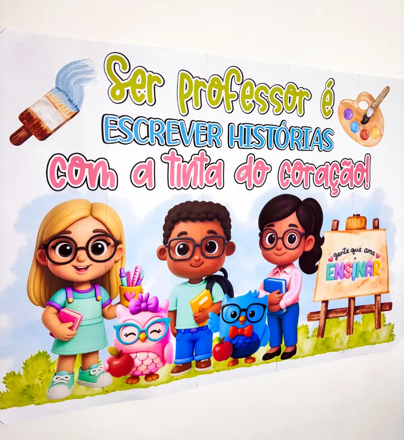 Painel Dia dos Professores: Ser Professor em PDF para Imprimir — amostra 1: Uma homenagem a quem faz parte de tantas…