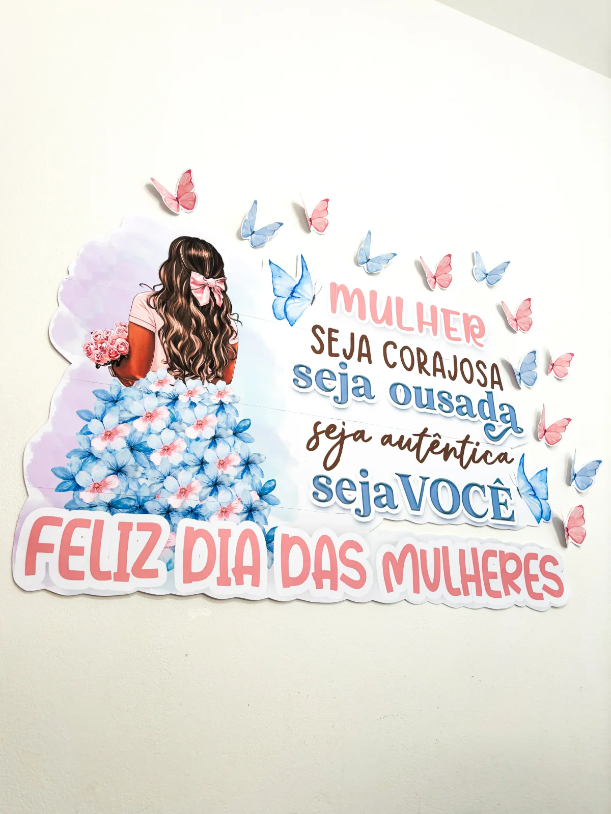 Painel Dia Internacional da Mulher - Tema Mulher Autêntica — amostra 6: Não é sobre decorar a escola Painel Dia Internacional da Mulher - Tema Mulher Autêntica — amostra 6: Não é sobre decorar a escola