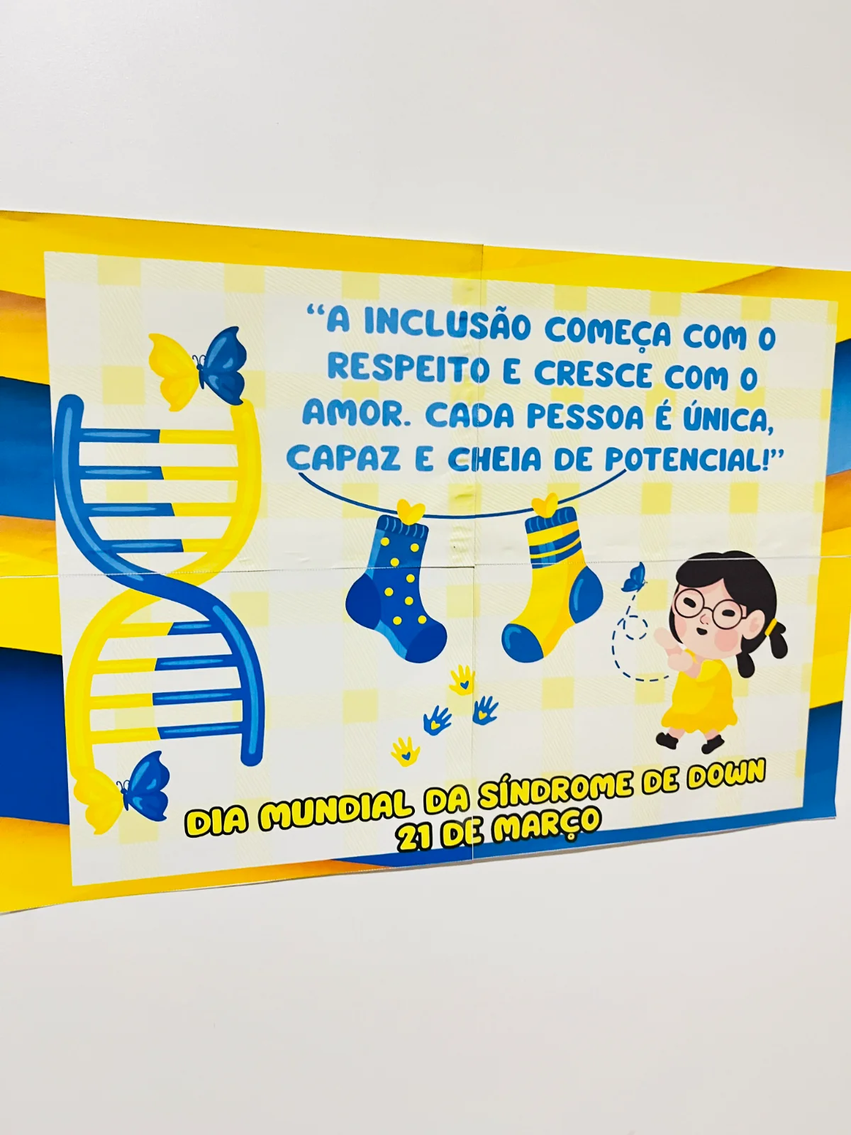 PAINEL DIA MUNDIAL DA SÍNDROME DE DOWN – 21 DE MARÇO — amostra 3: “A inclusão começa com o respeito e cresce com o amor PAINEL DIA MUNDIAL DA SÍNDROME DE DOWN – 21 DE MARÇO — amostra 3: “A inclusão começa com o respeito e cresce com o amor