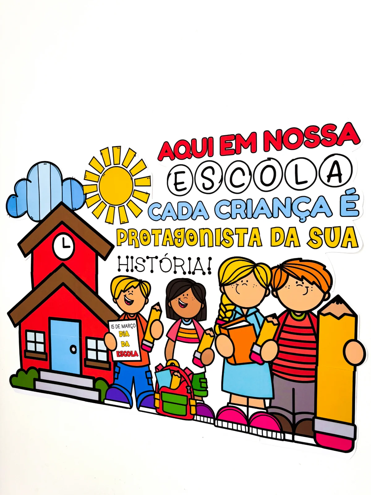 Painel Especial Dia da Escola – PDF para Imprimir — amostra 5: Este é o Painel Especial Dia da Escola, no tamanho 1,07 x…