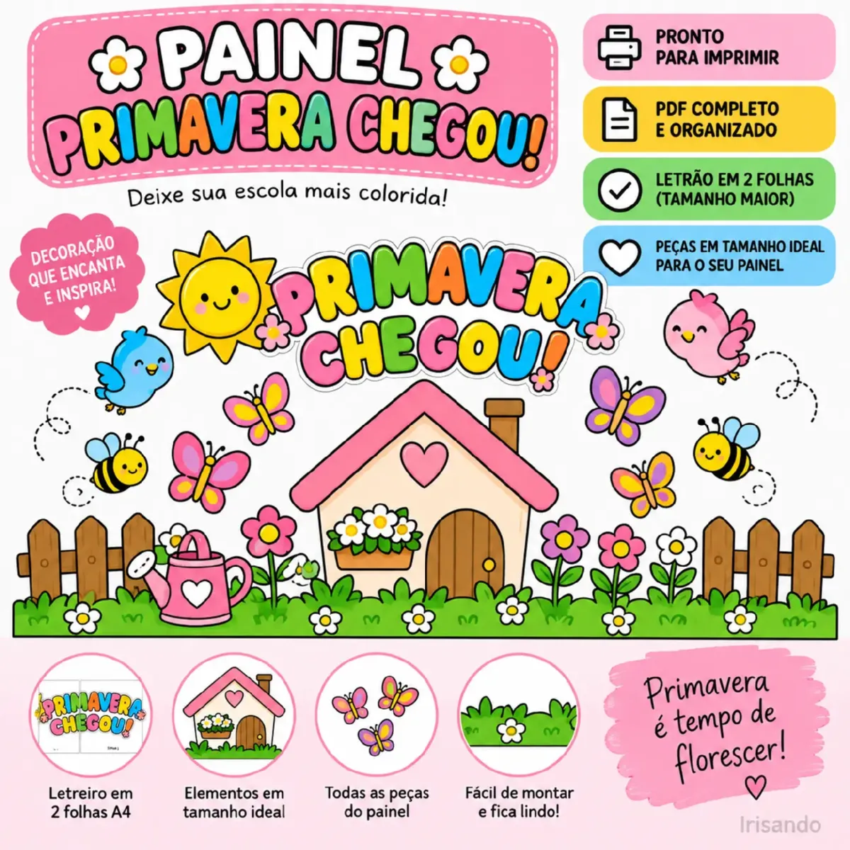 Painel infantil Primavera Chegou! Irisando — Atividades para Educação Infantil: Deixe a sala de aula ou escola mais alegre…