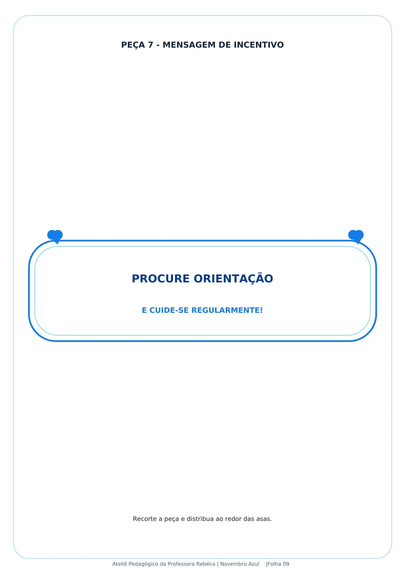 Painel Novembro Azul - Cuidar de si também é coisa de homem! — amostra 2: Transforme sua porta com o Painel Novembro Azul